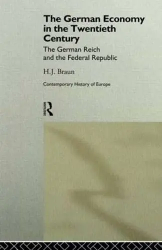 Cover of The German Economy in the Twentieth Century