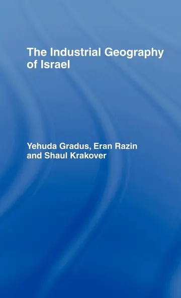 Cover of The Industrial Geography of Israel