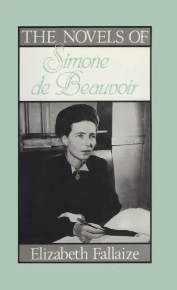 Cover of The Novels of Simone De Beauvoir