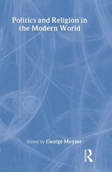 Cover of Politics and Religion in the Modern World