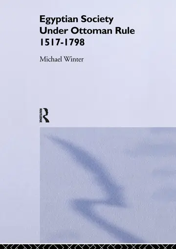 Cover of Egyptian Society Under Ottoman Rule, 1517-1798