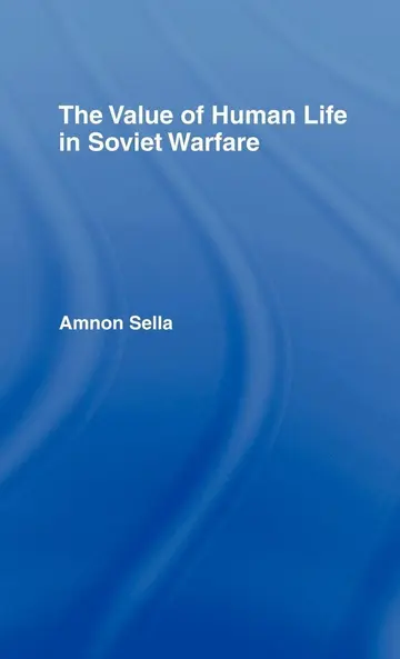Cover of The Value of Human Life in Soviet Warfare