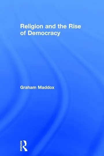 Cover of Religion and the Rise of Democracy