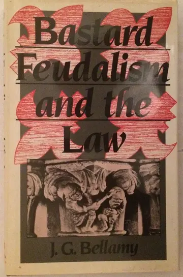 Cover of Bastard Feudalism and the Law