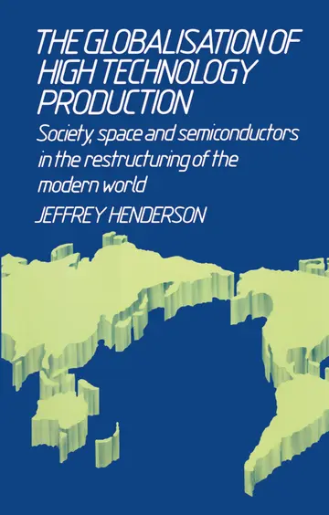 Cover of The Globalisation of High Technology Production