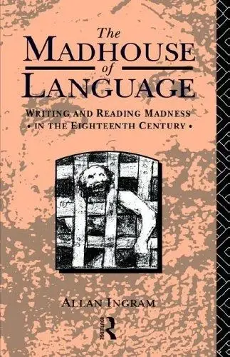 Cover of The Madhouse of Language