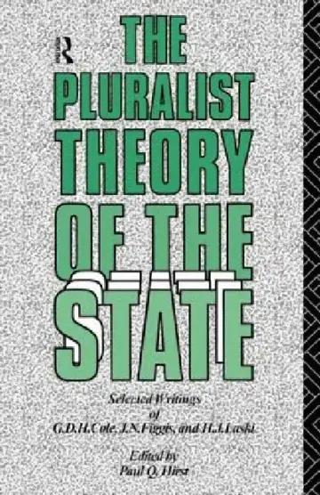 Cover of The Pluralist Theory of the State