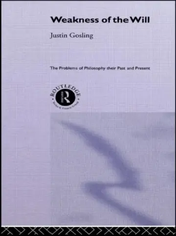 Cover of The Weakness of the Will