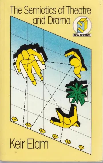 Cover of The Semiotics of Theatre and Drama