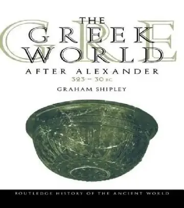 Cover of The Greek World After Alexander 323-30 BC