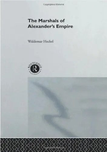 Cover of The Marshals of Alexander's Empire