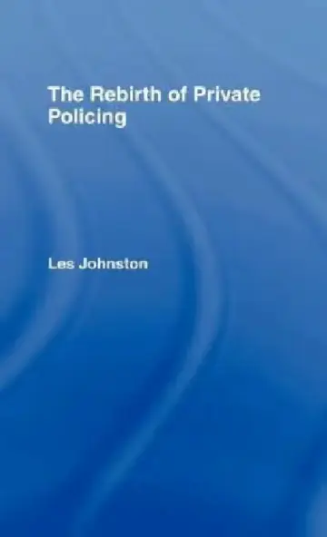 Cover of The Rebirth of Private Policing