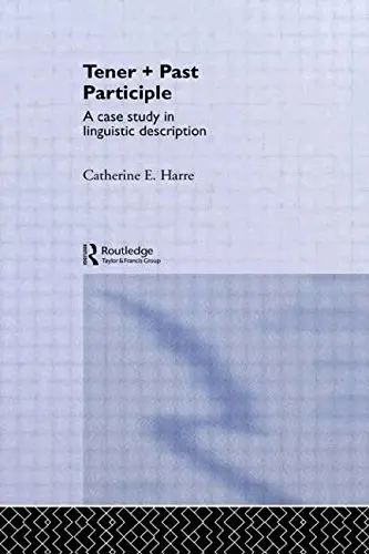 Cover of Tener + Past Participle