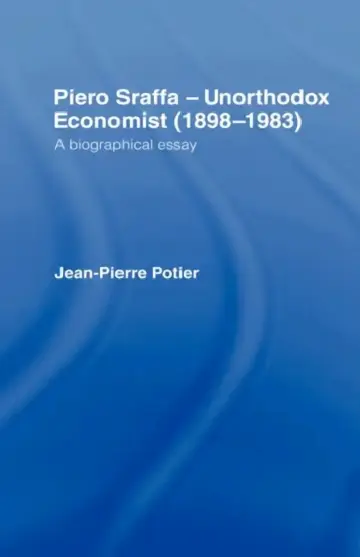 Cover of Piero Sraffa, Unorthodox Economist (1898-1983)