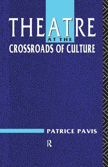 Cover of Theatre at the Crossroads of Culture