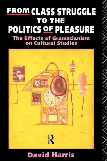 Cover of From Class Struggle to the Politics of Pleasure (pb 1992)