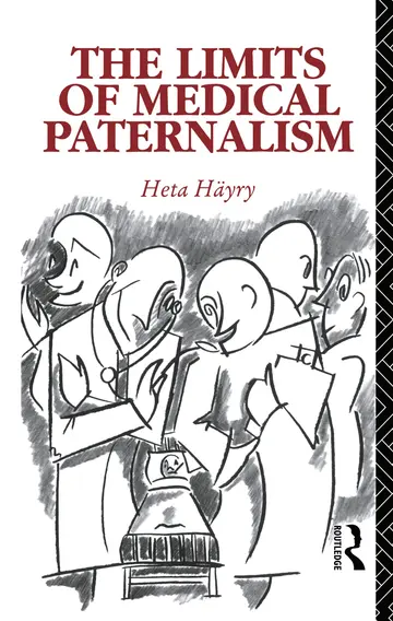 Cover of The Limits of Medical Paternalism