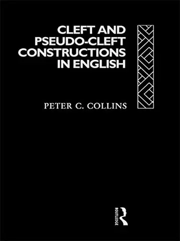 Cover of Cleft and Pseudo-Cleft Constructions in English