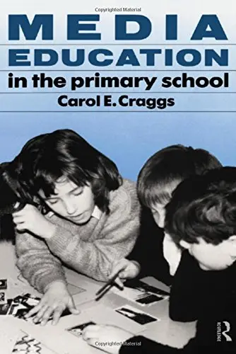 Cover of Media Education in the Primary School