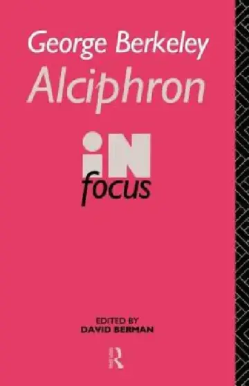 Cover of George Berkeley Alciphron in Focus