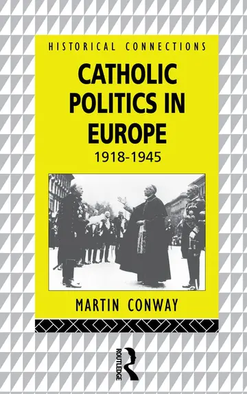 Cover of Catholic Politics in Europe