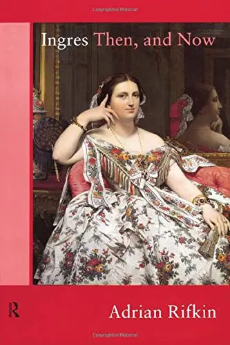 Cover of Ingres Then, and Now