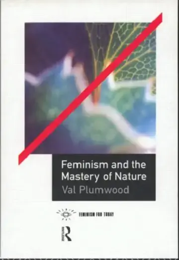 Cover of Feminism and the Mastery of Nature