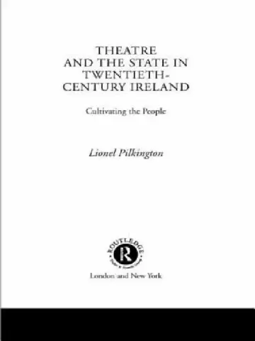 Cover of Theatre and the State in Twentieth-Century Ireland