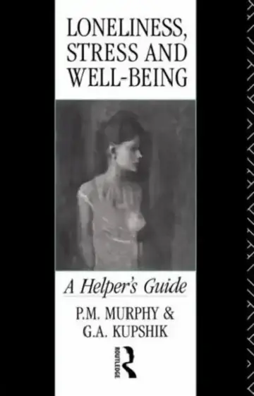 Cover of Loneliness, Stress and Well-Being