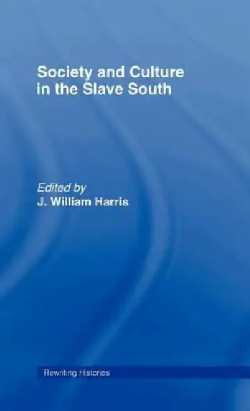 Cover of Society and Culture in the Slave South
