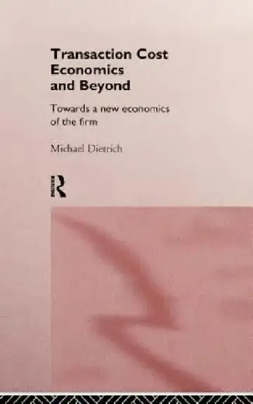 Cover of Transaction Cost Economics and Beyond