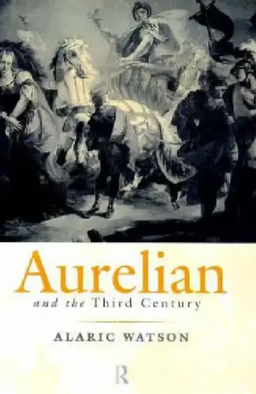 Cover of Aurelian and the Third Century