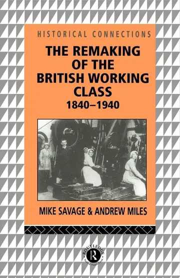 Cover of The Remaking of the British Working Class, 1840-1940