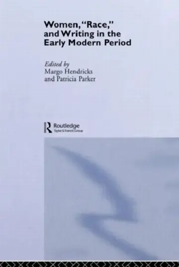 Cover of Women, 'Race' and Writing in the Early Modern Period
