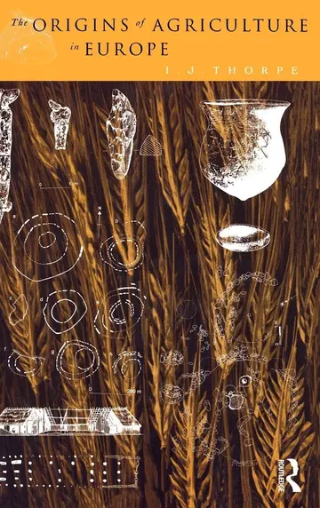 Cover of The Origins of Agriculture in Europe