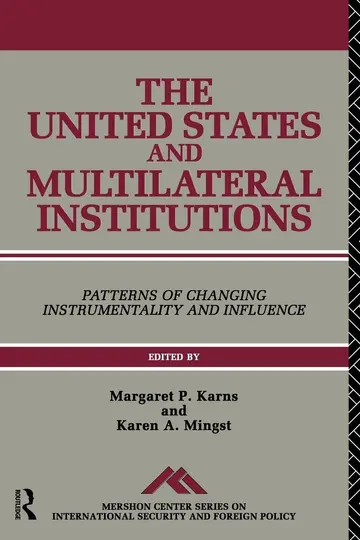 Cover of The United States and Multilateral Institutions