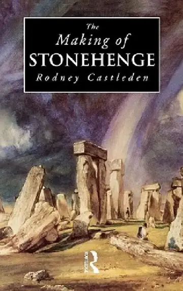 Cover of The Making of Stonehenge