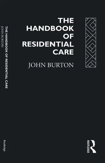 Cover of The Handbook of Residential Care