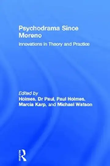 Cover of Psychodrama Since Moreno