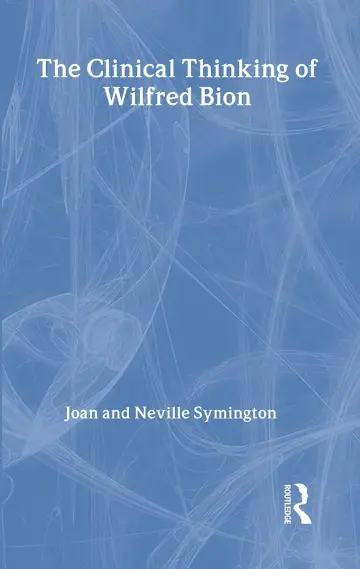 Cover of The Clinical Thinking of Wilfred Bion