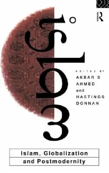 Cover of Islam, Globalization and Postmodernity