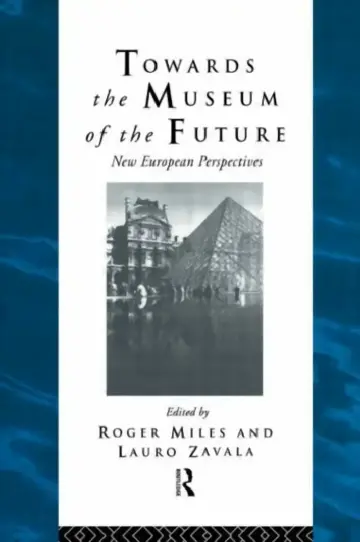 Cover of Towards the Museum of the Future