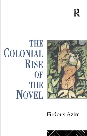 Cover of The Colonial Rise of the Novel