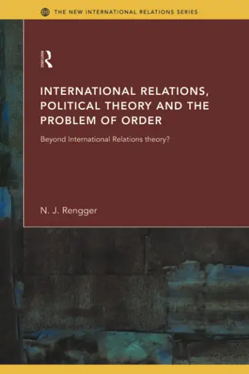 Cover of International Relations, Political Theory and the Problem of Order