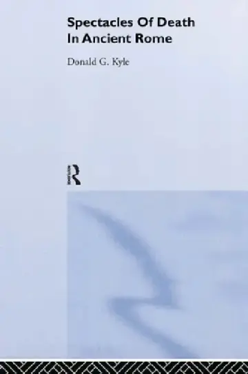 Cover of Spectacles of Death in Ancient Rome