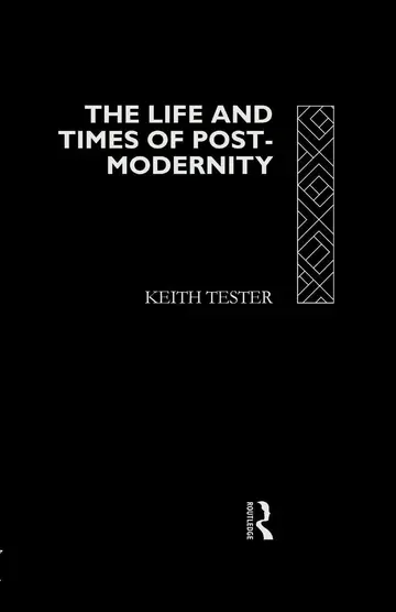 Cover of The Life and Times of Post-Modernity