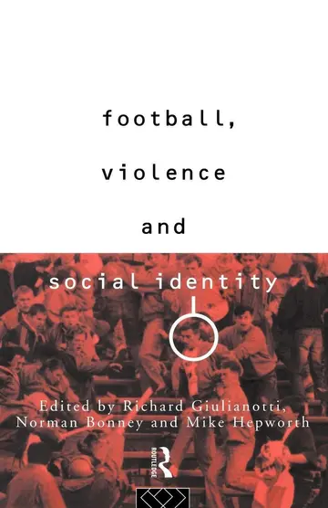 Cover of Football, Violence and Social Identity