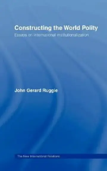 Cover of Constructing the World Polity