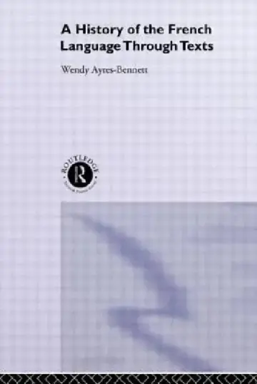 Cover of A History of the French Language Through Texts