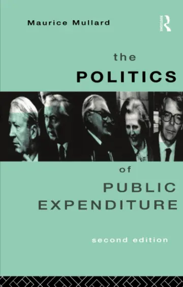 Cover of The Politics of Public Expenditure